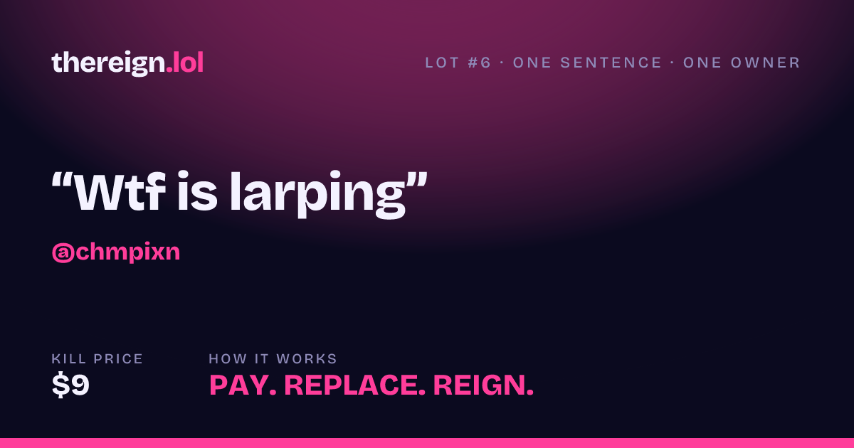 @chmpixn share card — Wtf is larping